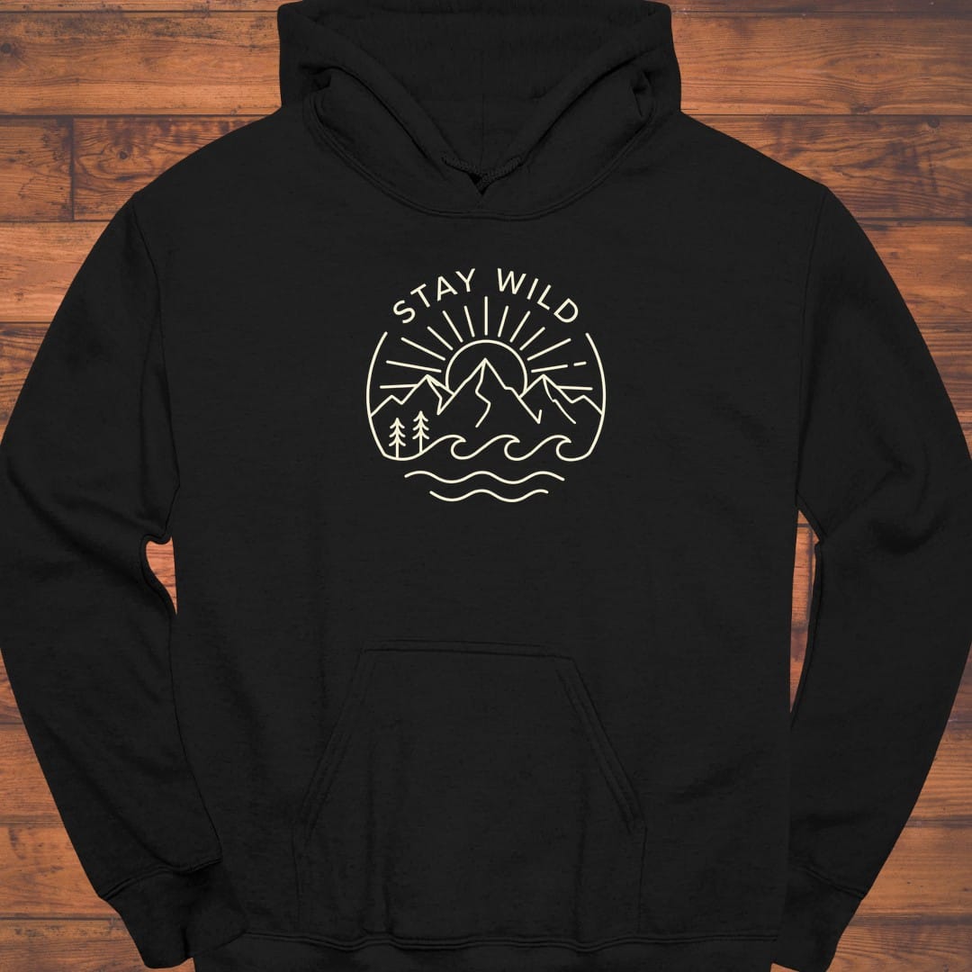Stay Wild Hoodie