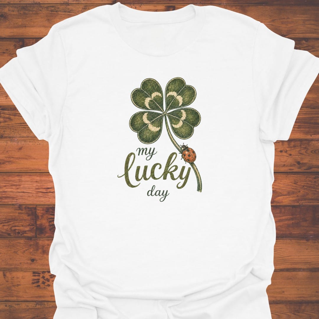 My Lucky Day T-Shirt