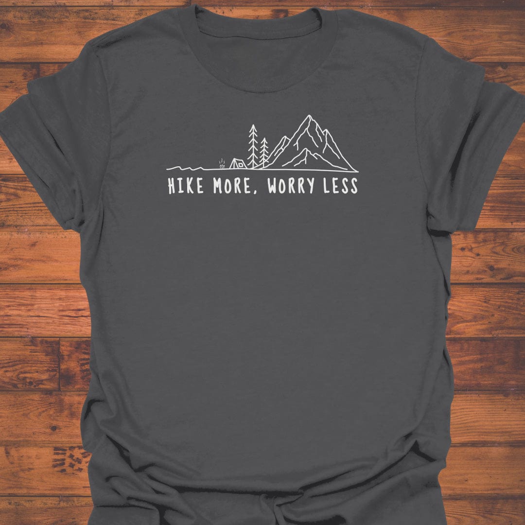 Hike more, Worry less T-Shirt