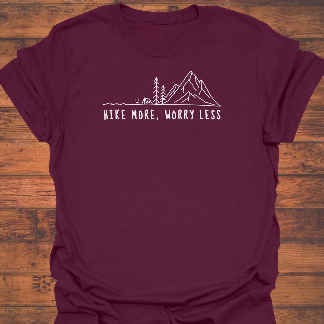 Hike more, Worry less T-Shirt