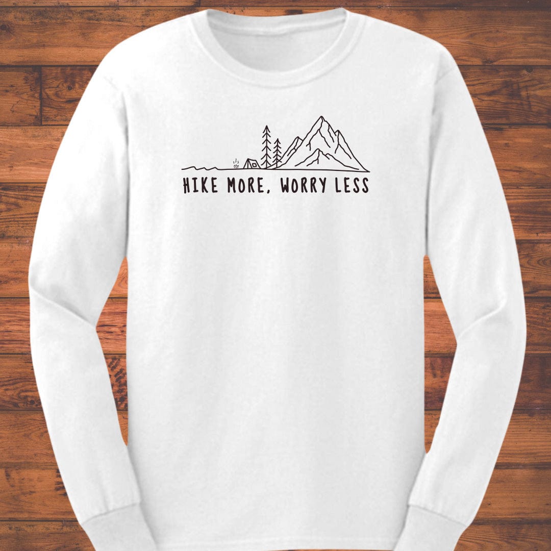 Hike more, Worry less Long Sleeve T-Shirt