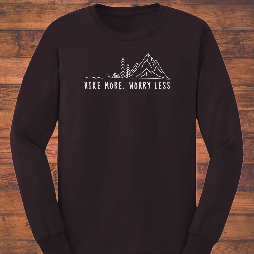 Hike more, Worry less Long Sleeve T-Shirt