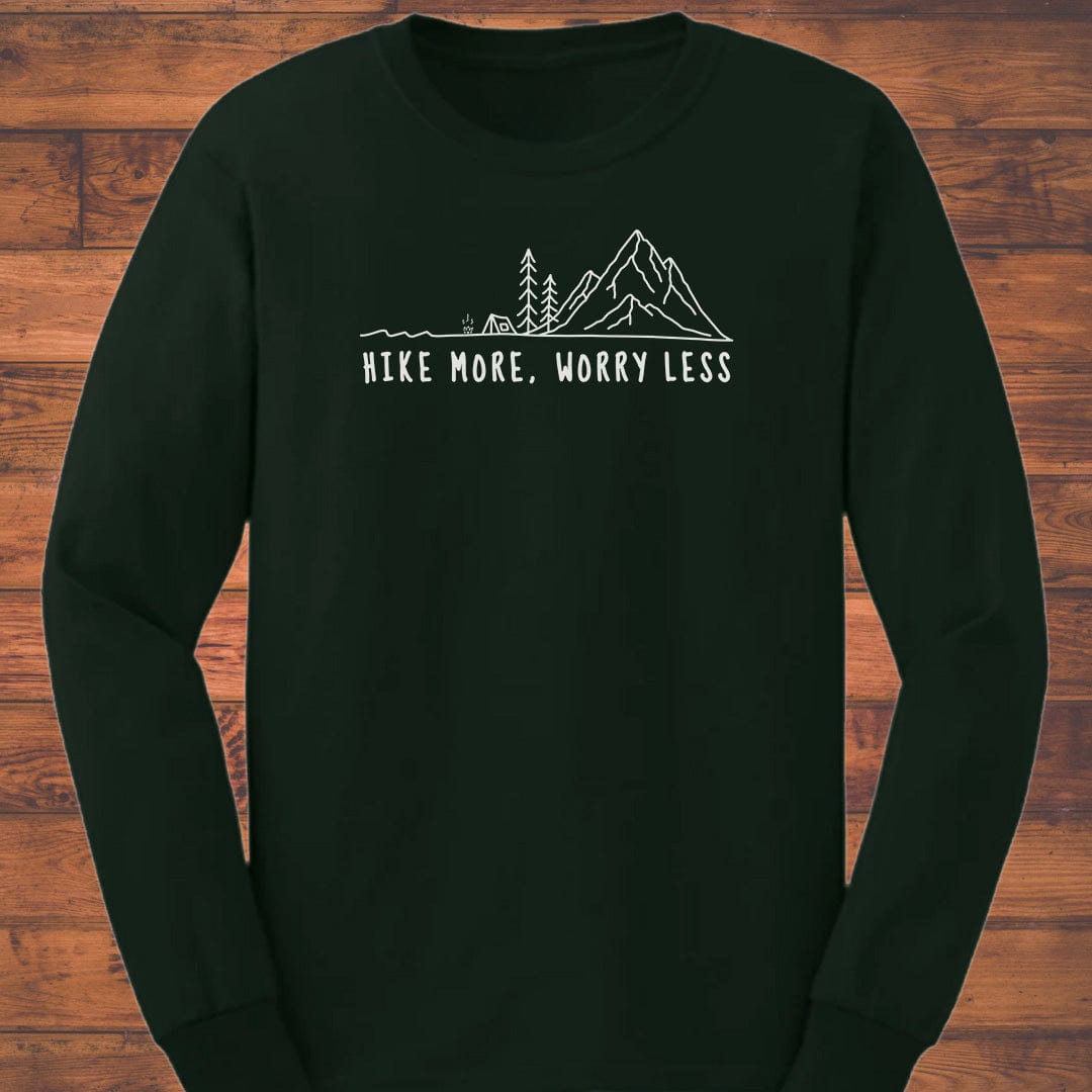 Hike more, Worry less Long Sleeve T-Shirt
