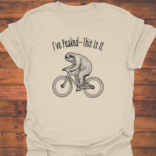 I've Peaked T-Shirt