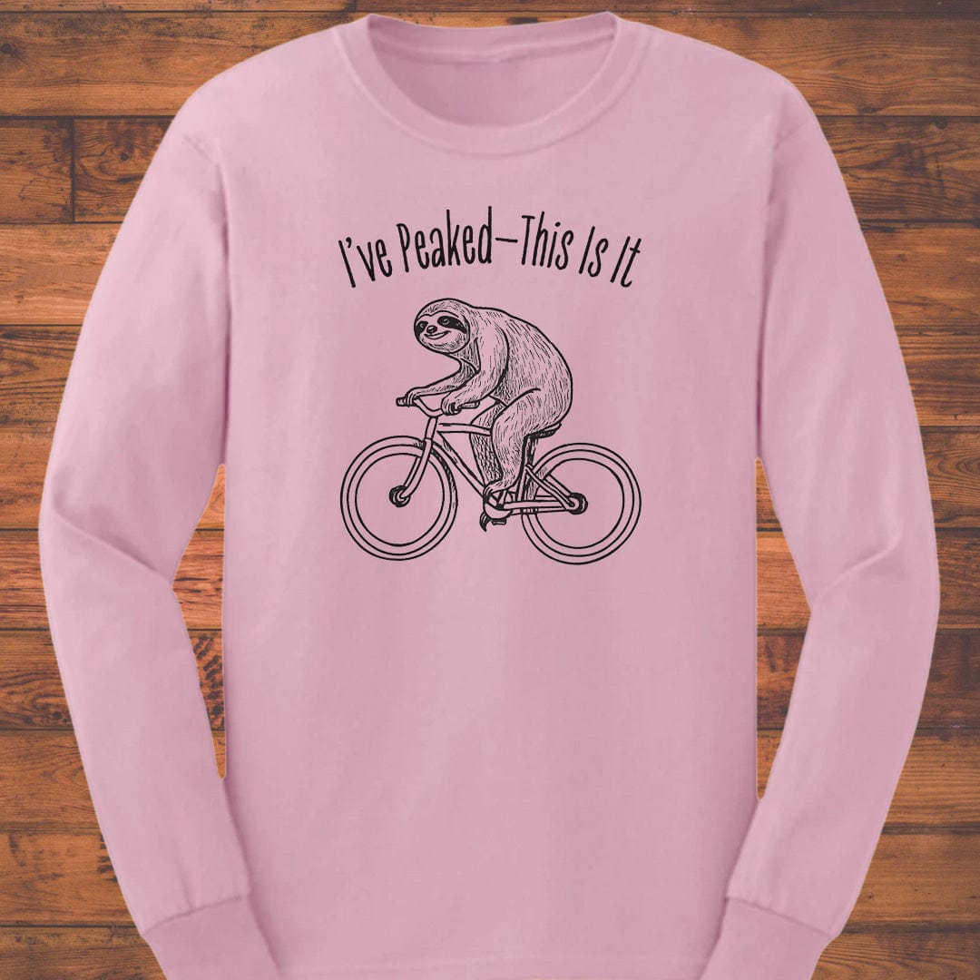 I've Peaked Long Sleeve T-Shirt