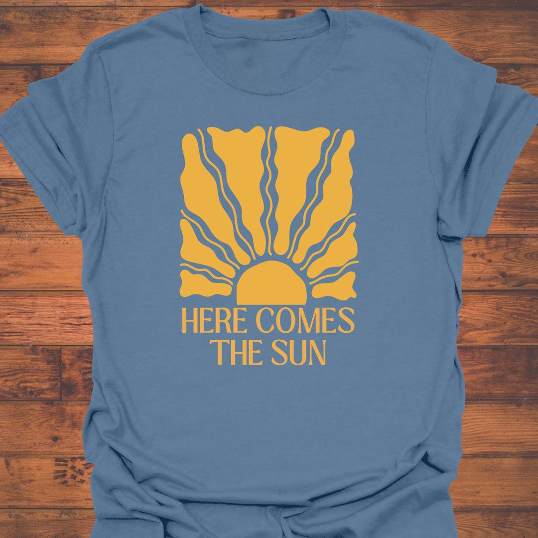 Here Comes the Sun Too T-Shirt