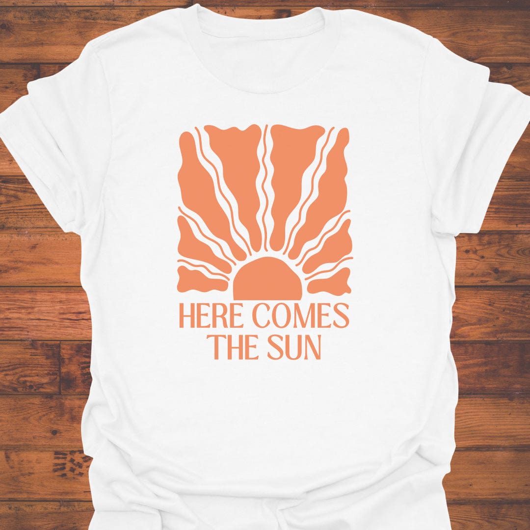 Here Comes the Sun Too T-Shirt