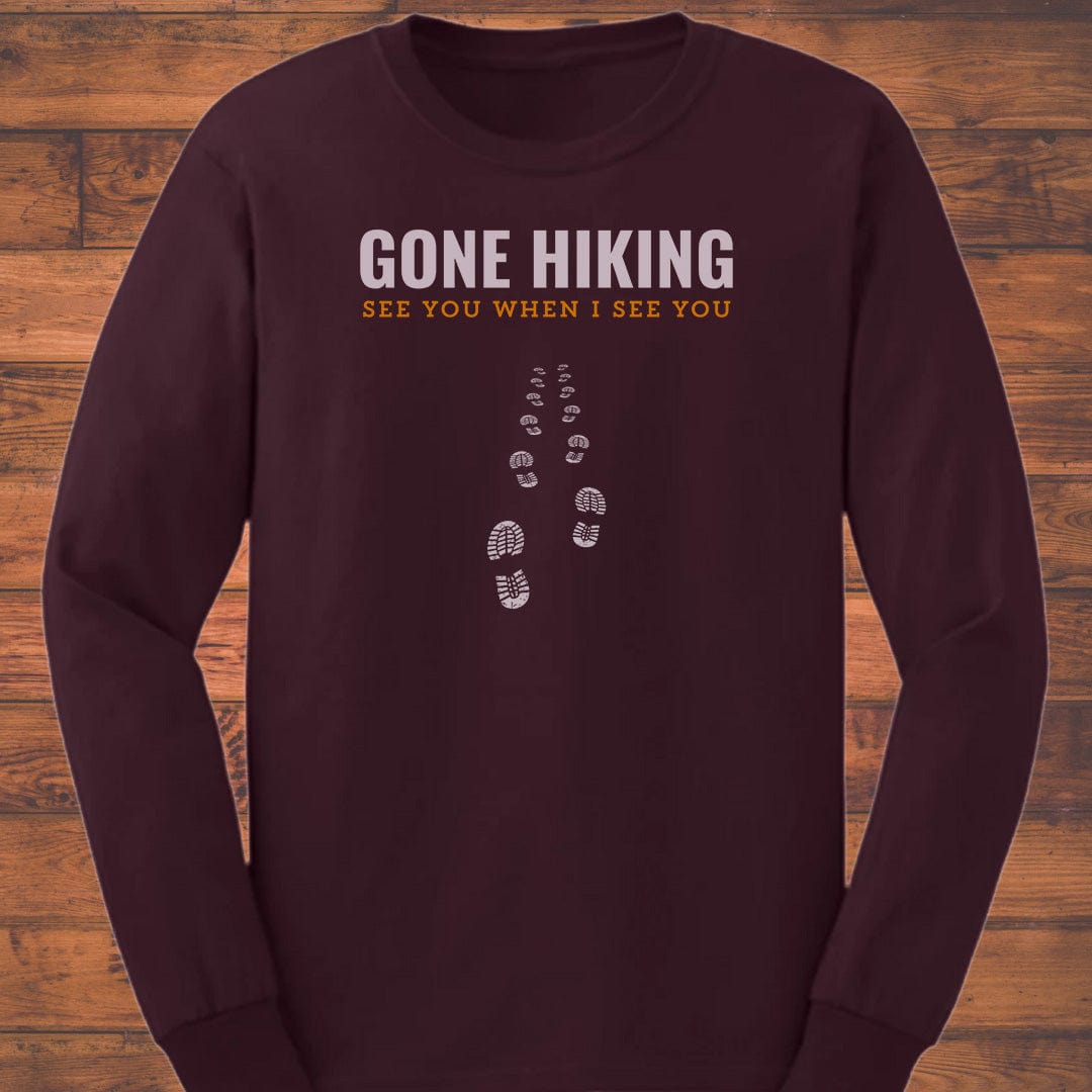 Gone Hiking Long Sleeve T-Shirt