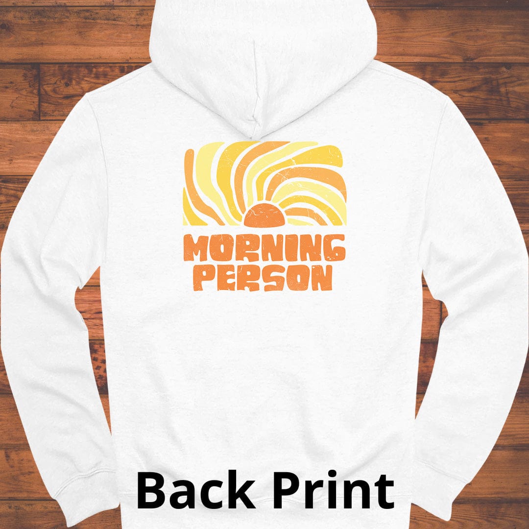 Morning Person Hoodie