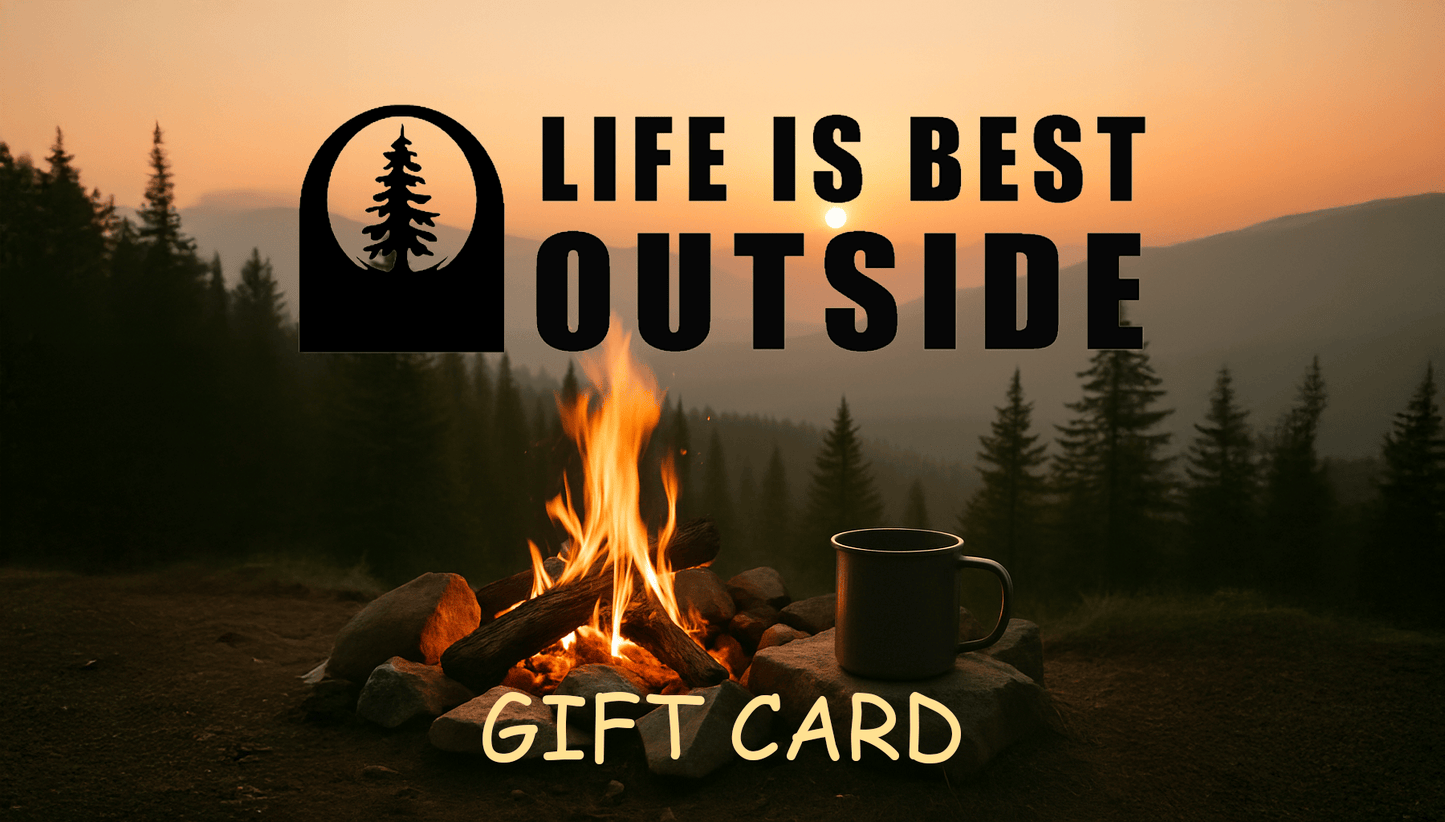 Life is Best Outside Gift Card