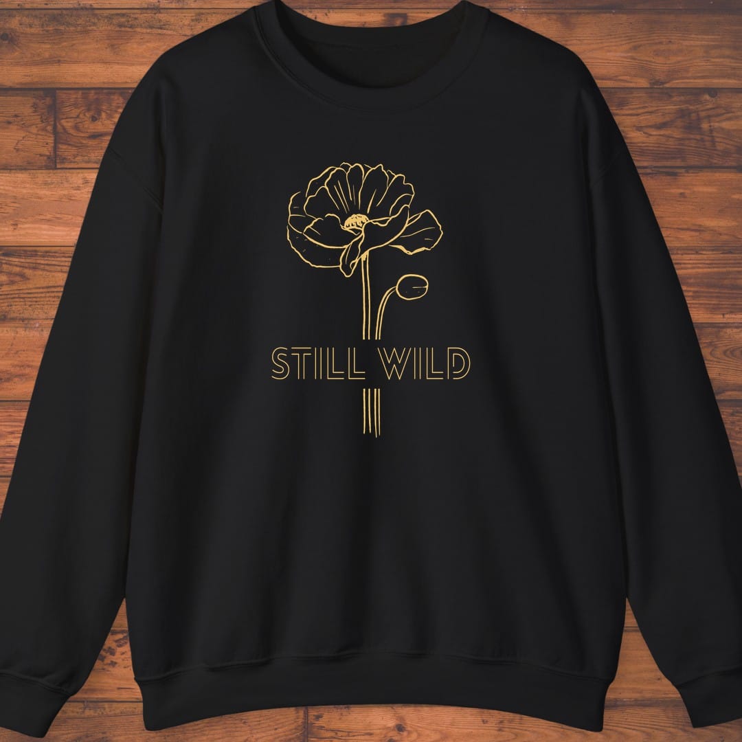 Still Wild Sweatshirt