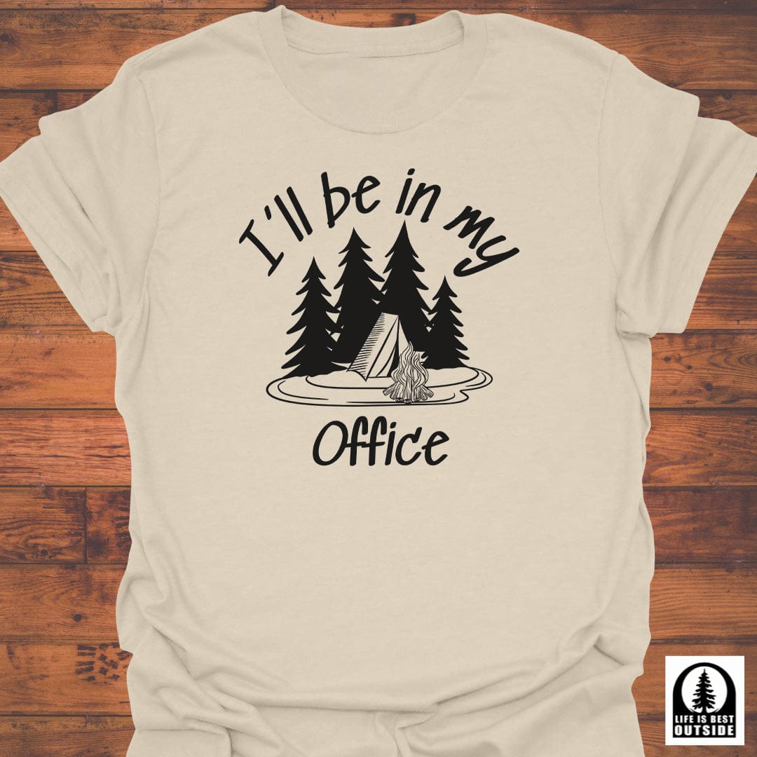 I'll be in my Office T-Shirt