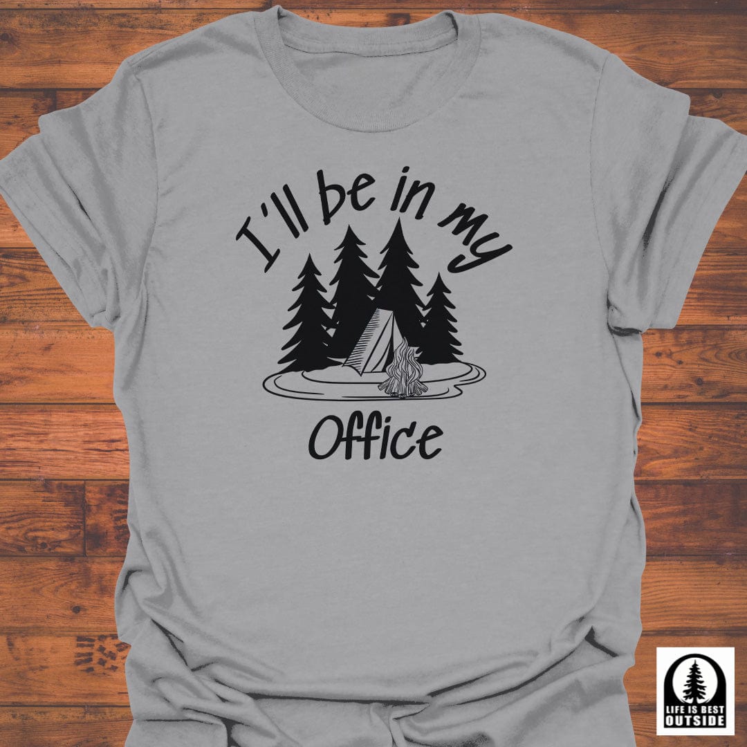 I'll be in my Office T-Shirt