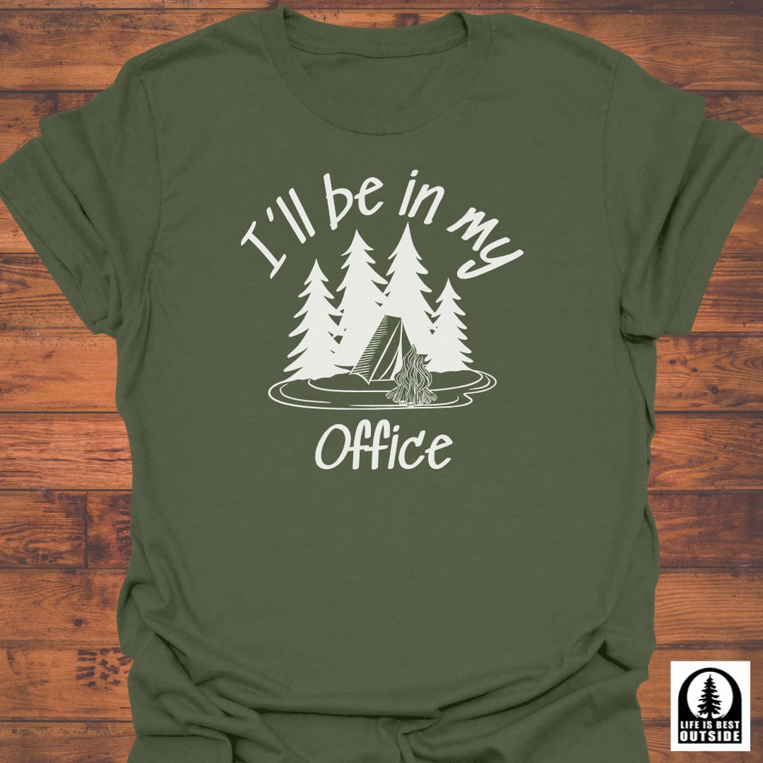 I'll be in my Office T-Shirt