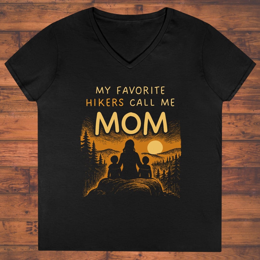 Mom's favorite Hikers Ladies' V-Neck