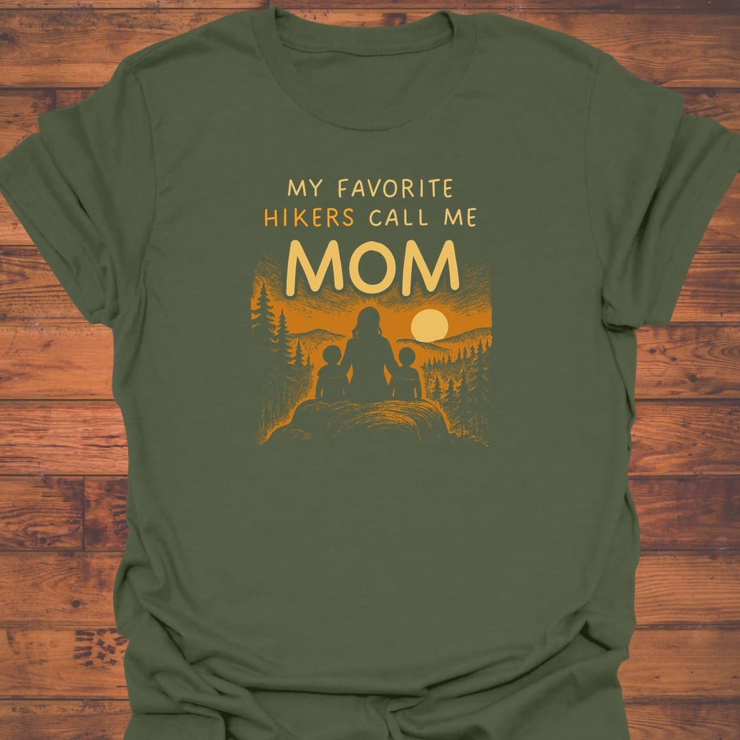 Mom's favorite Hikers T-Shirt