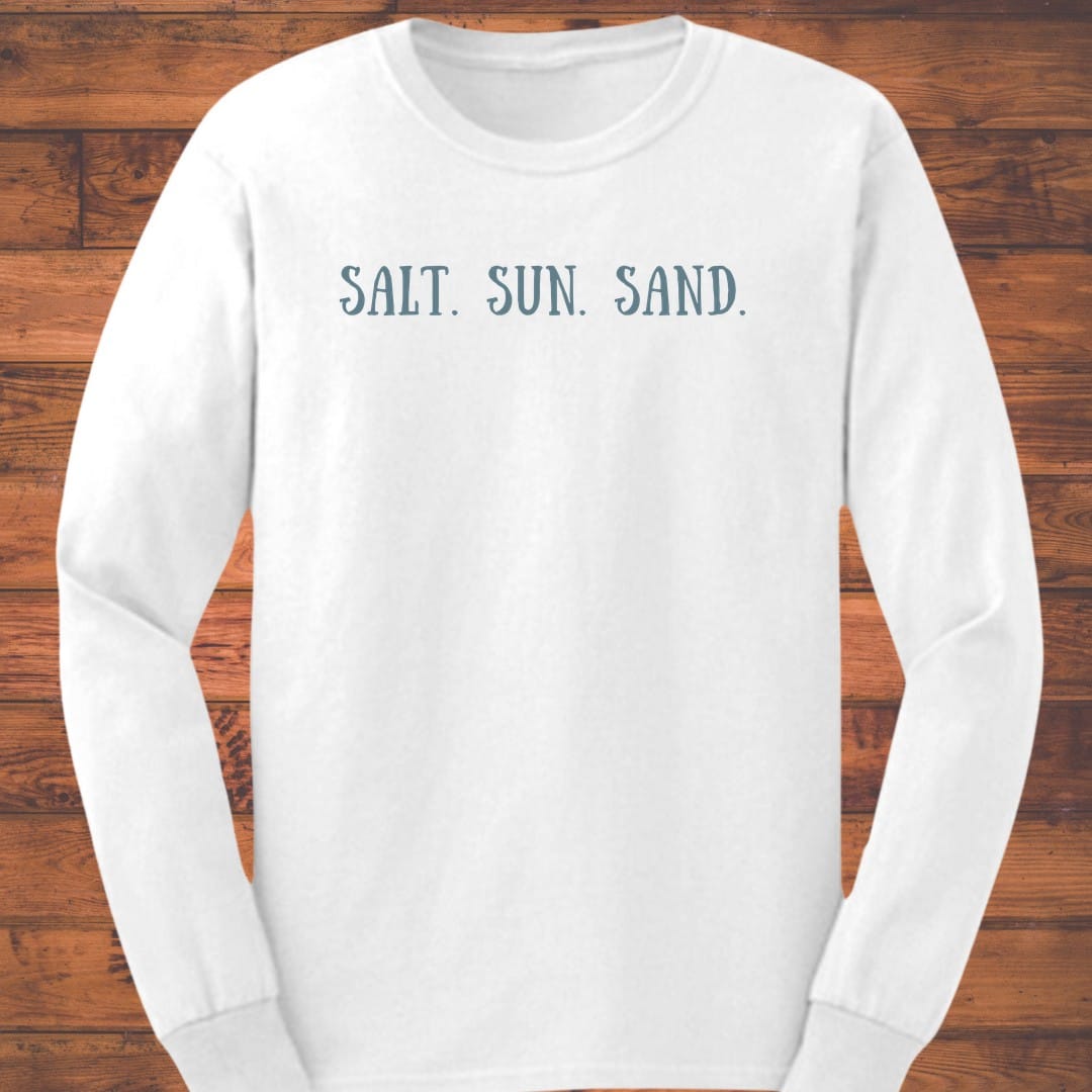 Salt. Sun. Sand. Long Sleeve T-Shirt