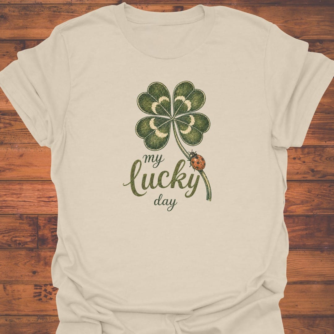 My Lucky Day T-Shirt