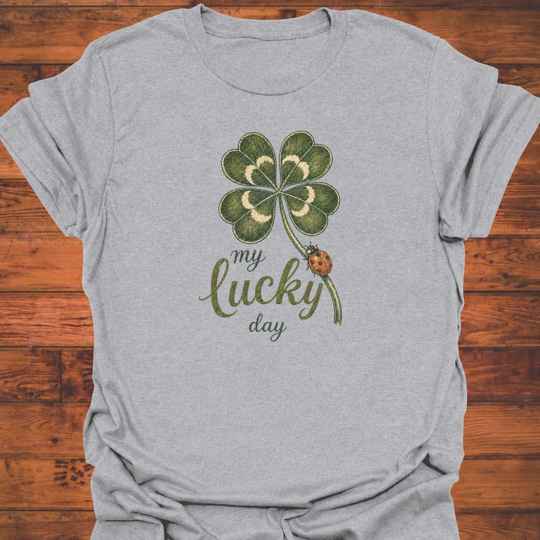 My Lucky Day T-Shirt