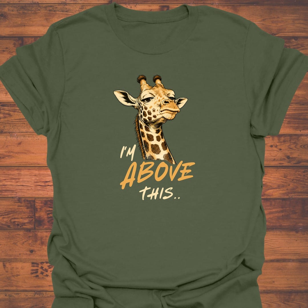 Above This T-Shirt