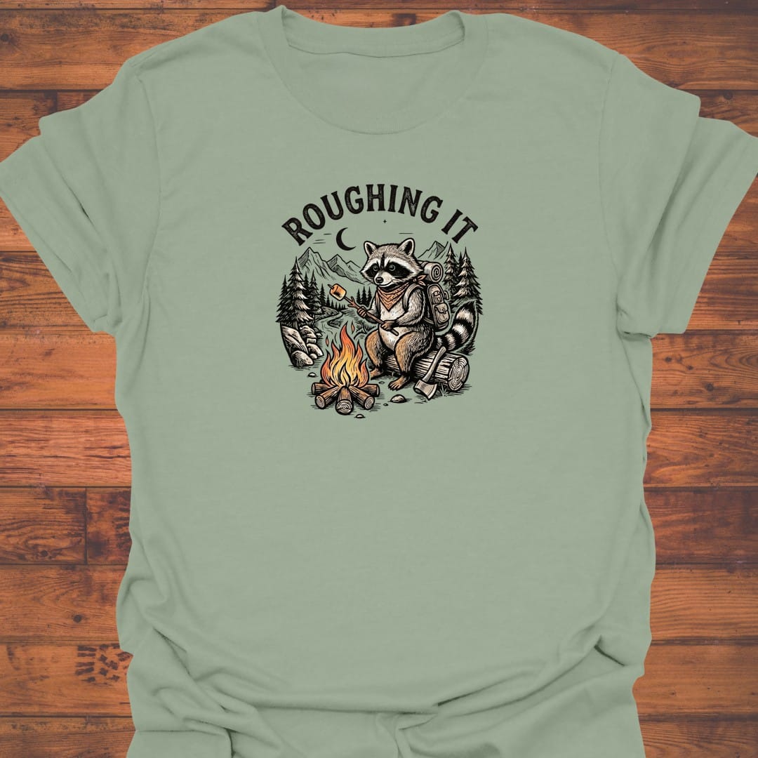 Roughing It T-Shirt