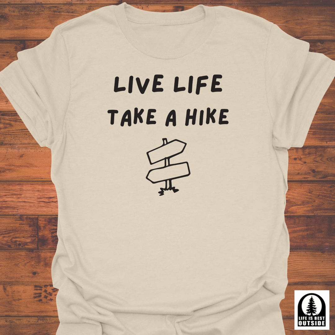 Live Life with sign T-Shirt