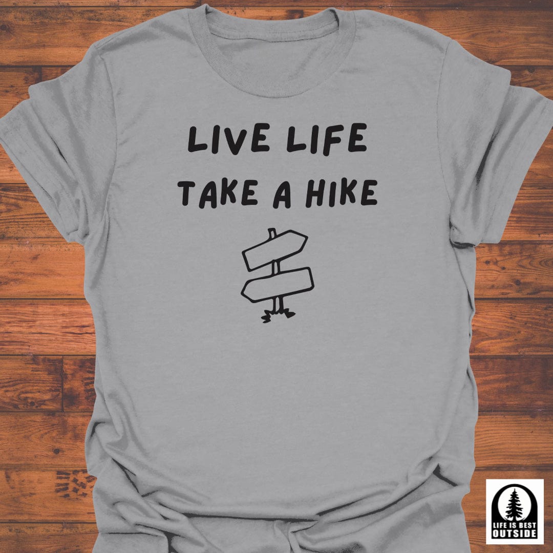 Live Life with sign T-Shirt