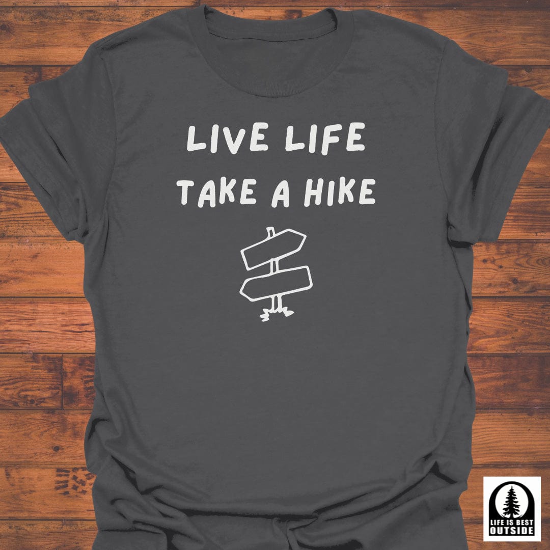 Live Life with sign T-Shirt