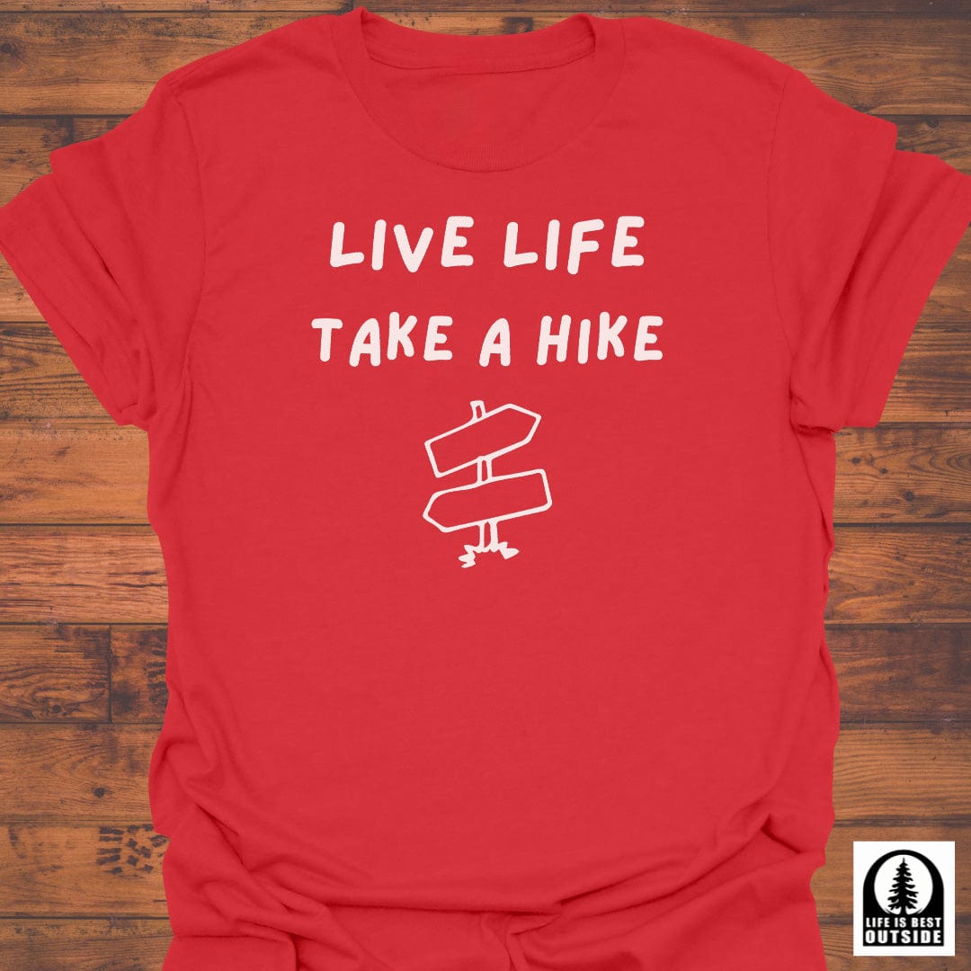 Live Life with sign T-Shirt