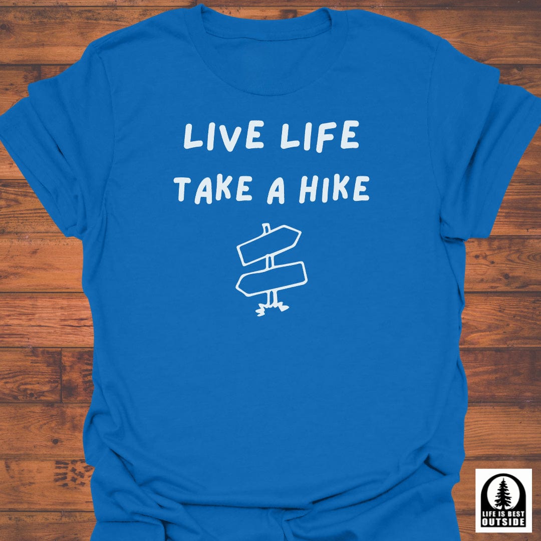 Live Life with sign T-Shirt