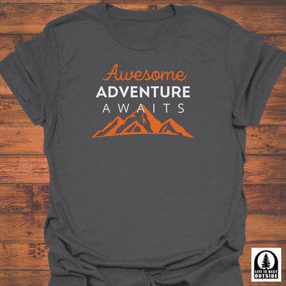 Awesome Adventure Awaits T-Shirt