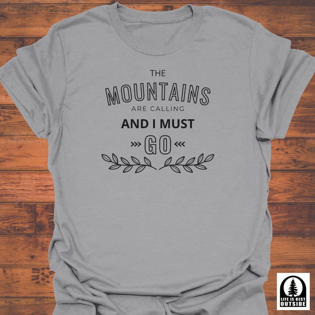 The Mountains are calling T-Shirt