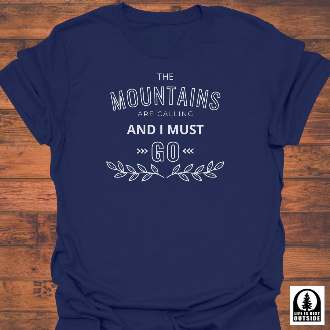 The Mountains are calling T-Shirt