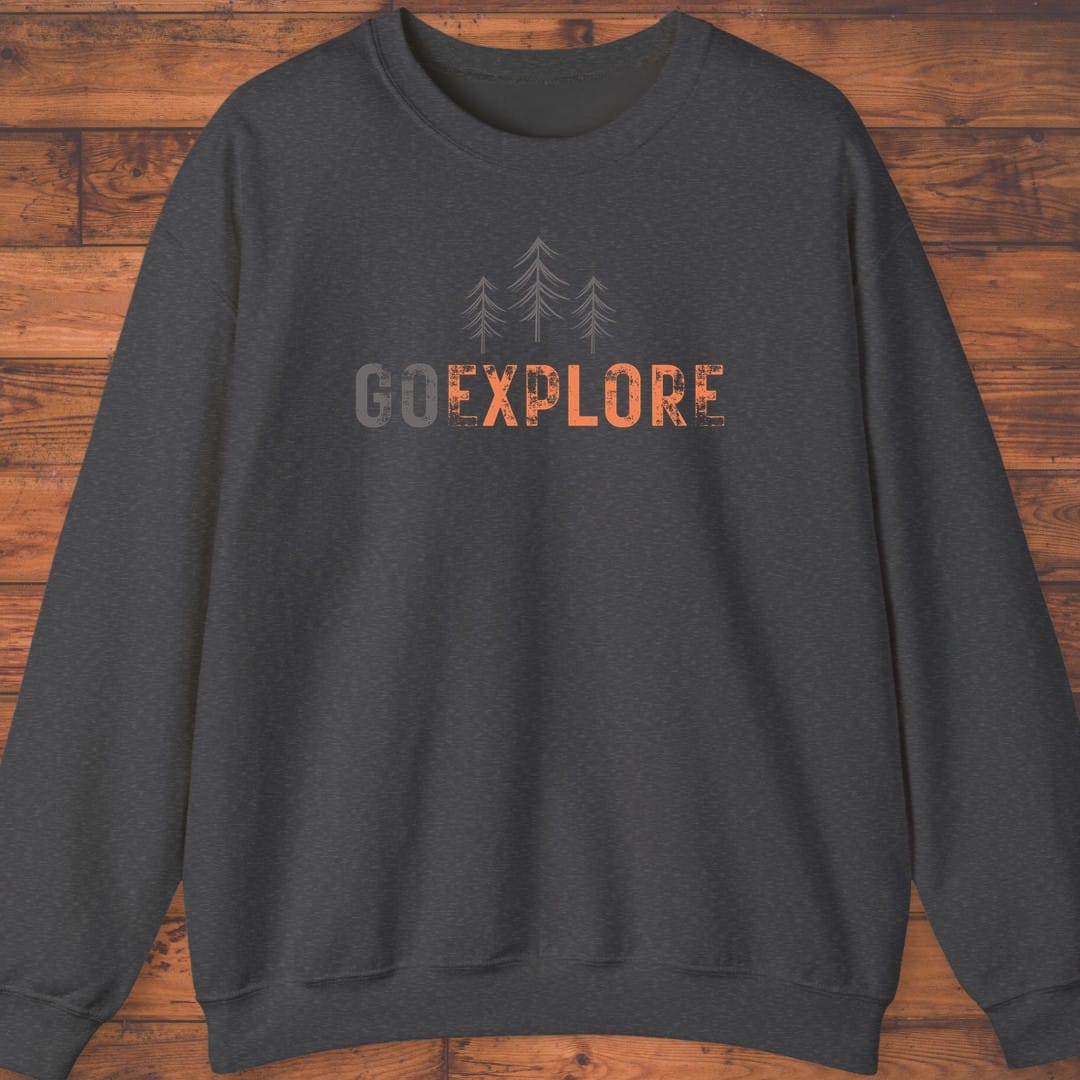 Go Explore Sweatshirt