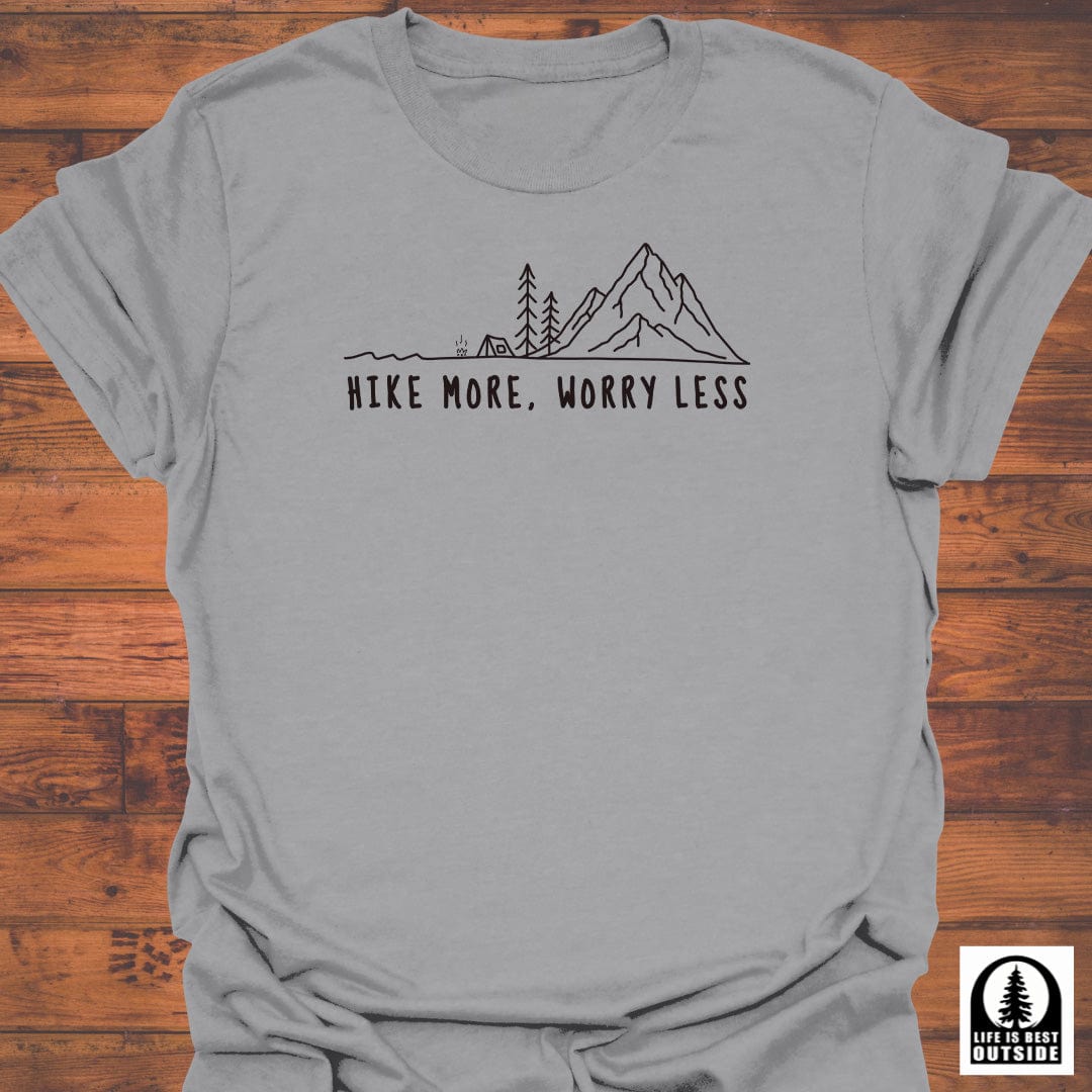 Hike more, Worry less T-Shirt