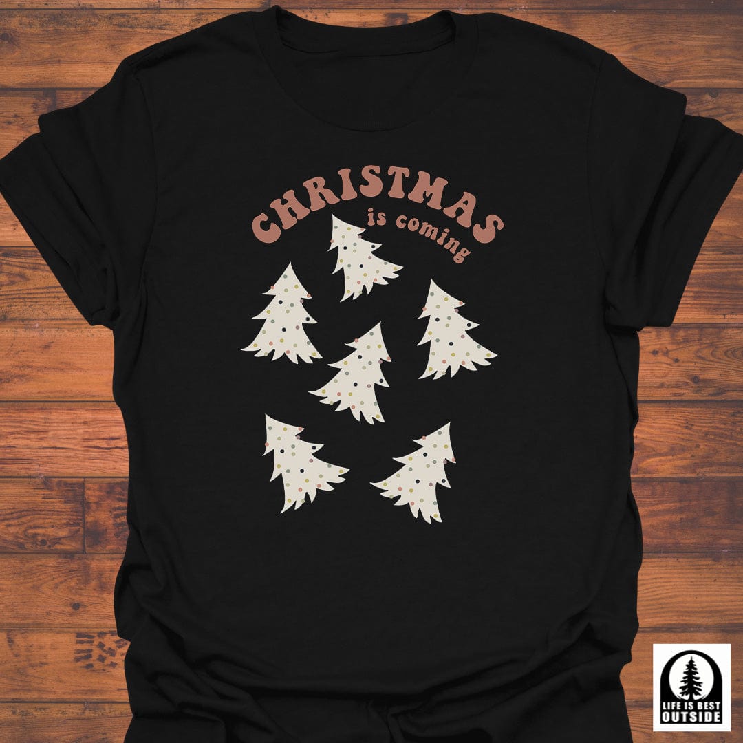 Christmas is Coming T-Shirt