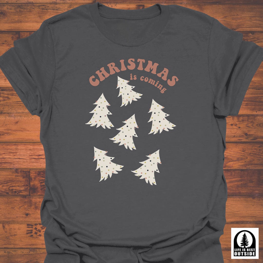 Christmas is Coming T-Shirt