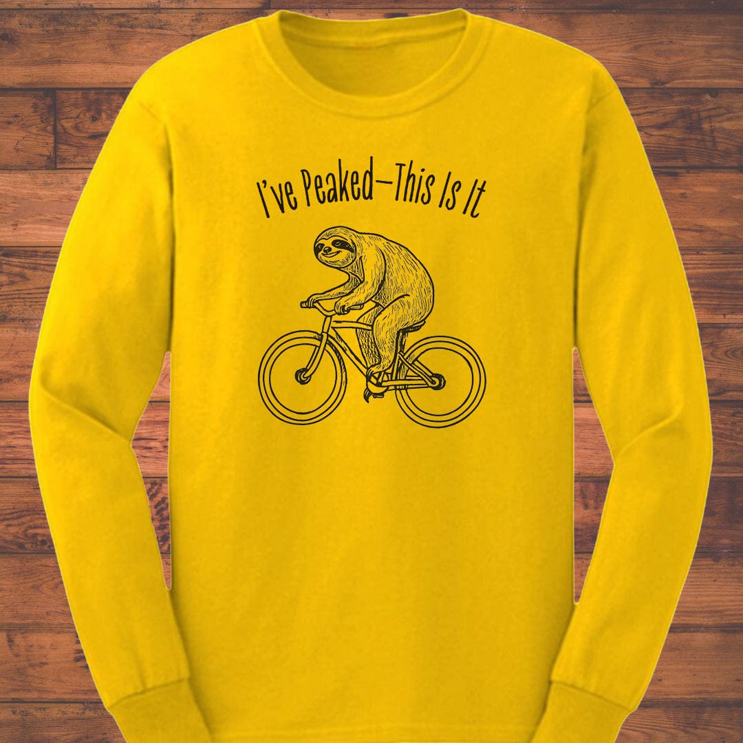 I've Peaked Long Sleeve T-Shirt