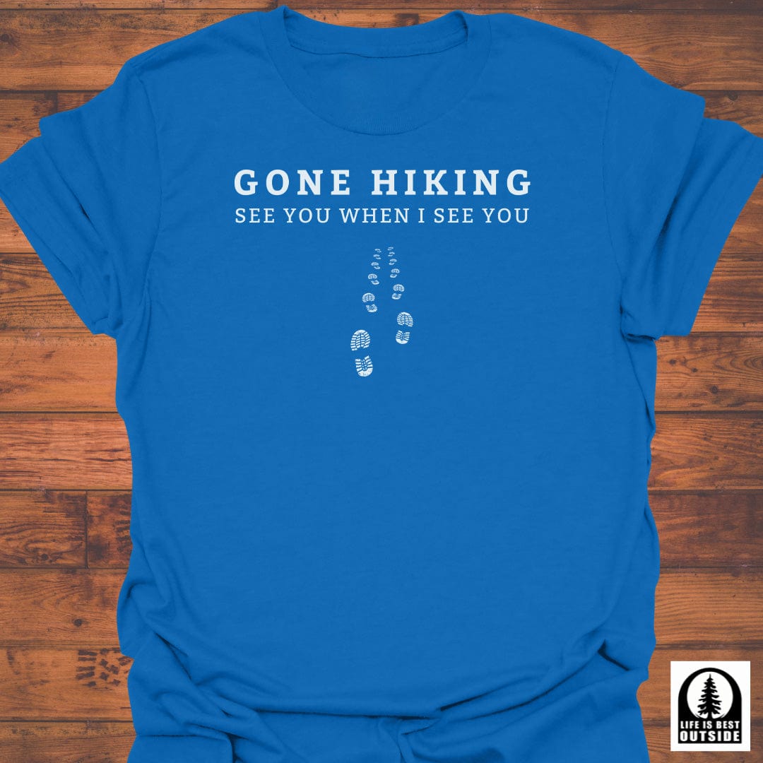 Gone Hiking T-Shirt