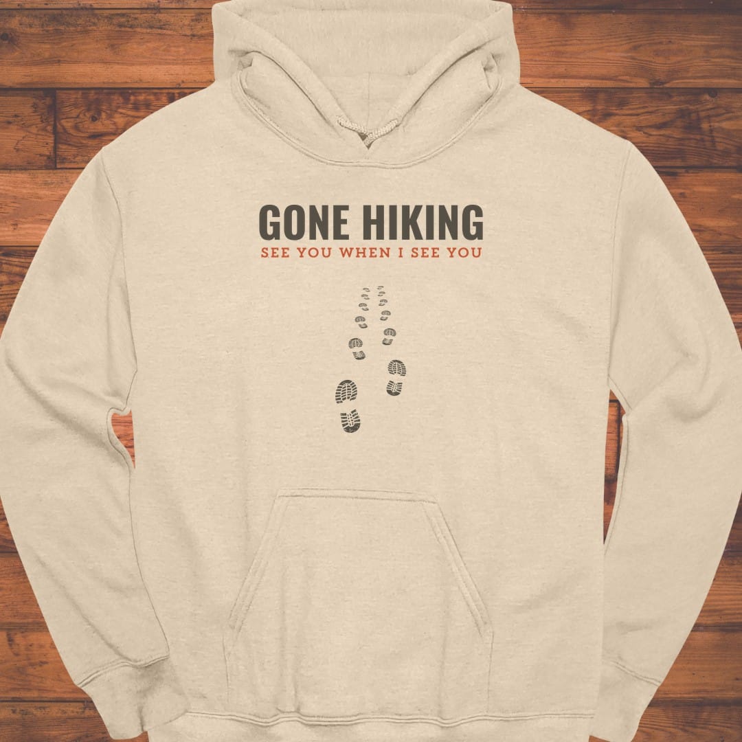 Gone Hiking Hoodie