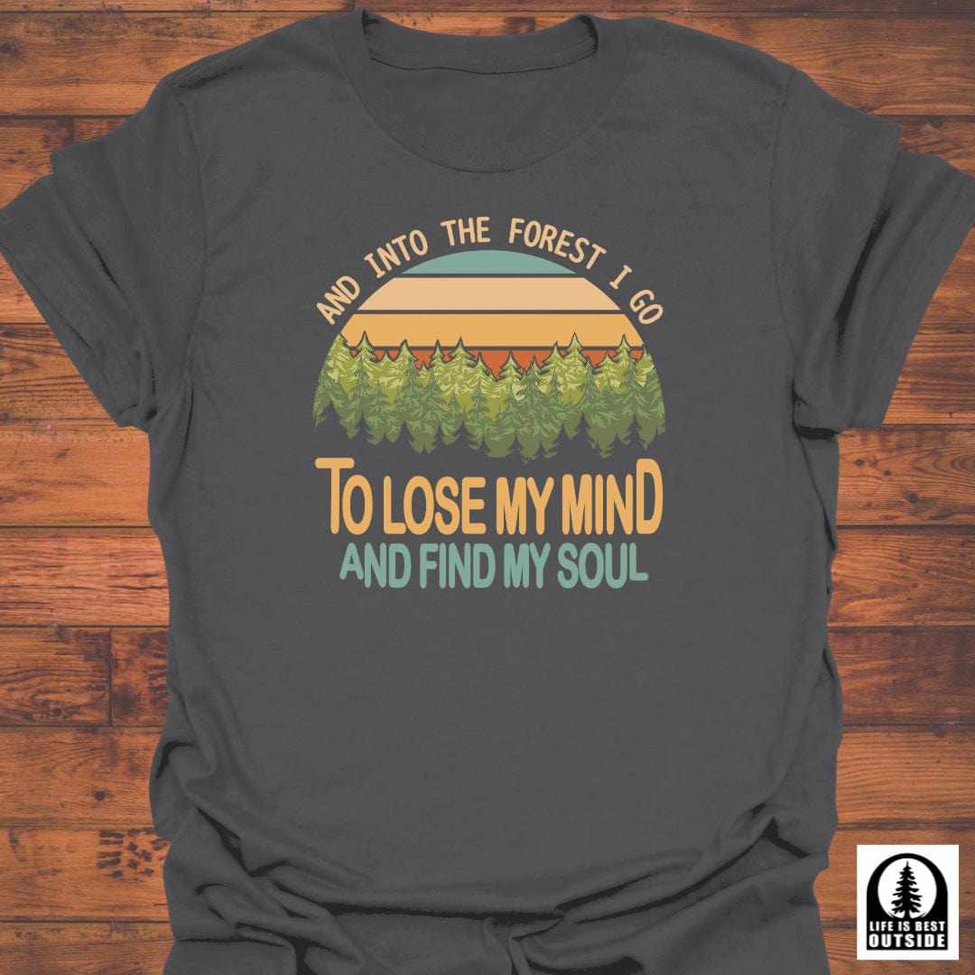 To Lose my Mind T-Shirt