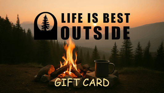 Life is Best Outside Gift Card