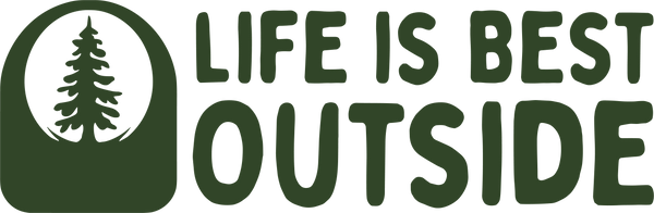 Life is Best Outside